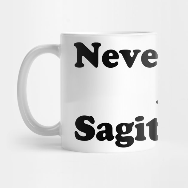 Never Date A Sag by TheCosmicTradingPost